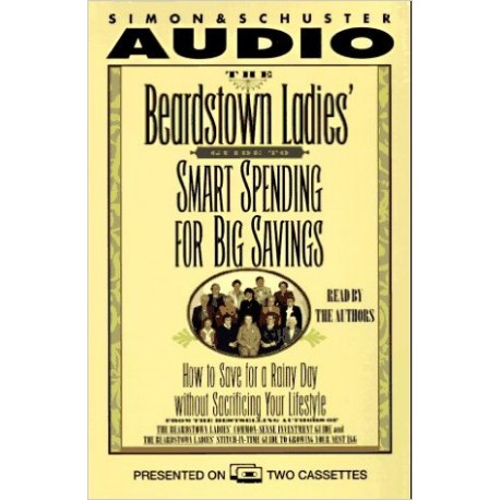 The Beardstown Ladies' Guide to Smart Spending for Big Savings (Audio Cassette)