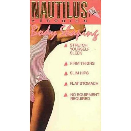Nautilus Aerobics Plus: Body Shaping (VHS)