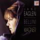 Jane Eaglen - Bellini & Wagner (Audio CD)