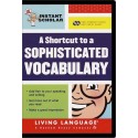 Instant Scholar: A Shortcut to a Sophisticated Vocabulary (Audiobook CD)