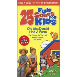 25 Fun Songs For Kids: Old MacDonald Had A Farm (VHS)