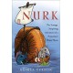 Nurk: The Strange, Surprising Adventures of a Somewhat Brave Shrew - Hardcover