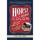 Horse of a Different Color - Paperback