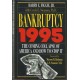 Bankruptcy 1995: The Coming Collapse of America and How to Stop It - Hardcover