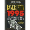 Bankruptcy 1995: The Coming Collapse of America and How to Stop It - Hardcover