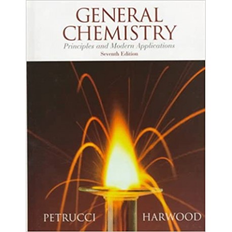 General Chemistry: Principles and Modern Applications, Seventh Edition - Hardcover