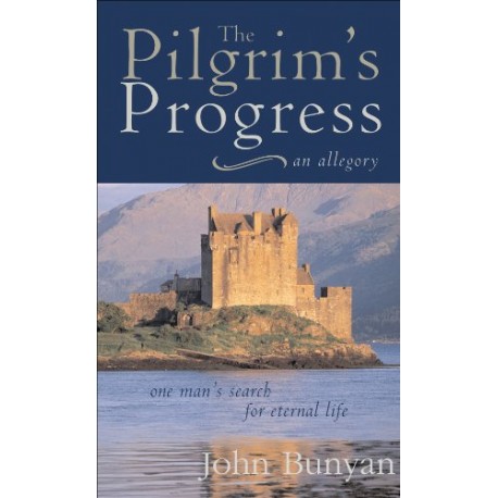 Pilgrim's Progress: One Man's Search for Eternal Life, An Allegory - Paperback