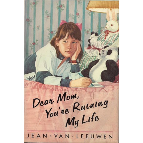 Dear Mom, You're Ruining My Life - Paperback