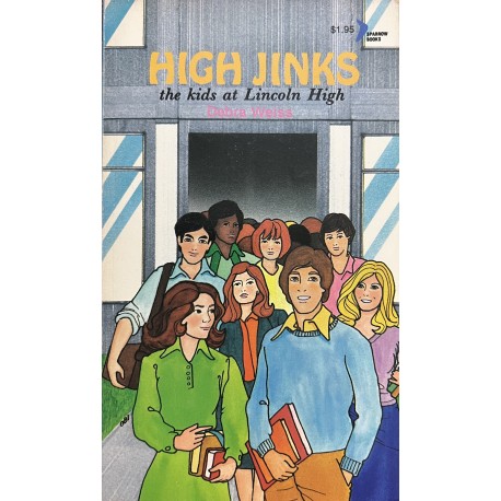 High Jinks The Kids at Lincoln High - Paperback