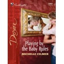 Playing by the Baby Rules - Paperback