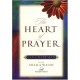 The Heart of Prayer - Hardcover