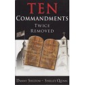Ten Commandments Twice Removed - Paperback