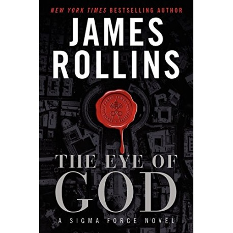 The Eye Of God: A Sigma Force Novel - Hardcover