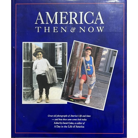 America Then and Now - Hardcover