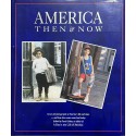 America Then and Now - Hardcover