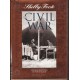 The Civil War: Second Manassas to Pocotaligo - Hardcover