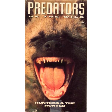 Predators of the Wild: Hunters & the Hunted (VHS) 